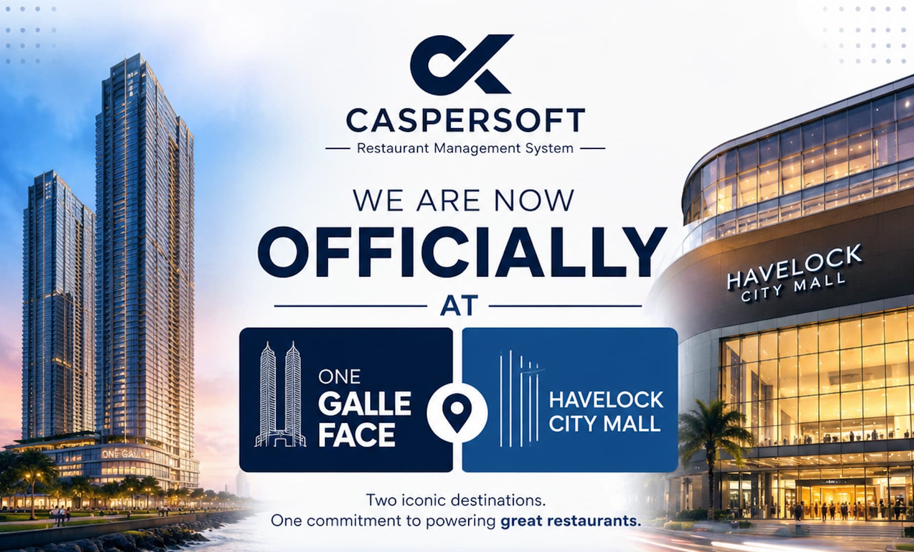 Caspersoft restaurant management system announcement for One Galle Face and Havelock City Mall